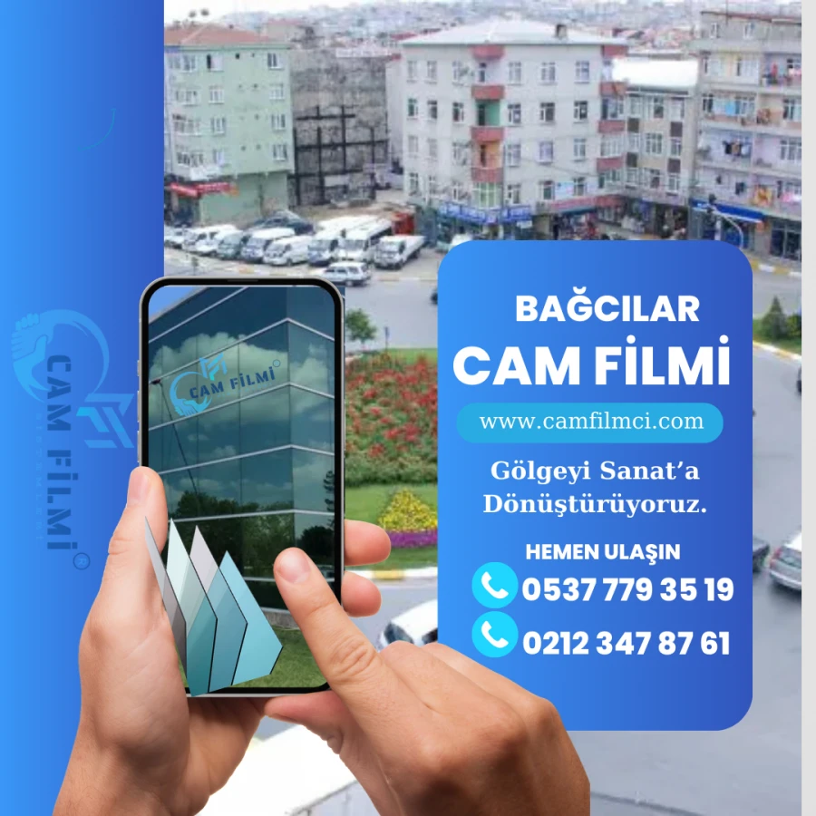 Bağcılar Cam Filmi