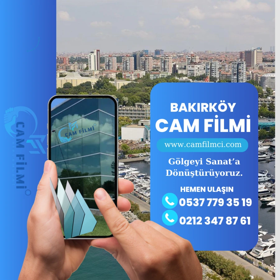 Bakırköy Cam Filmi