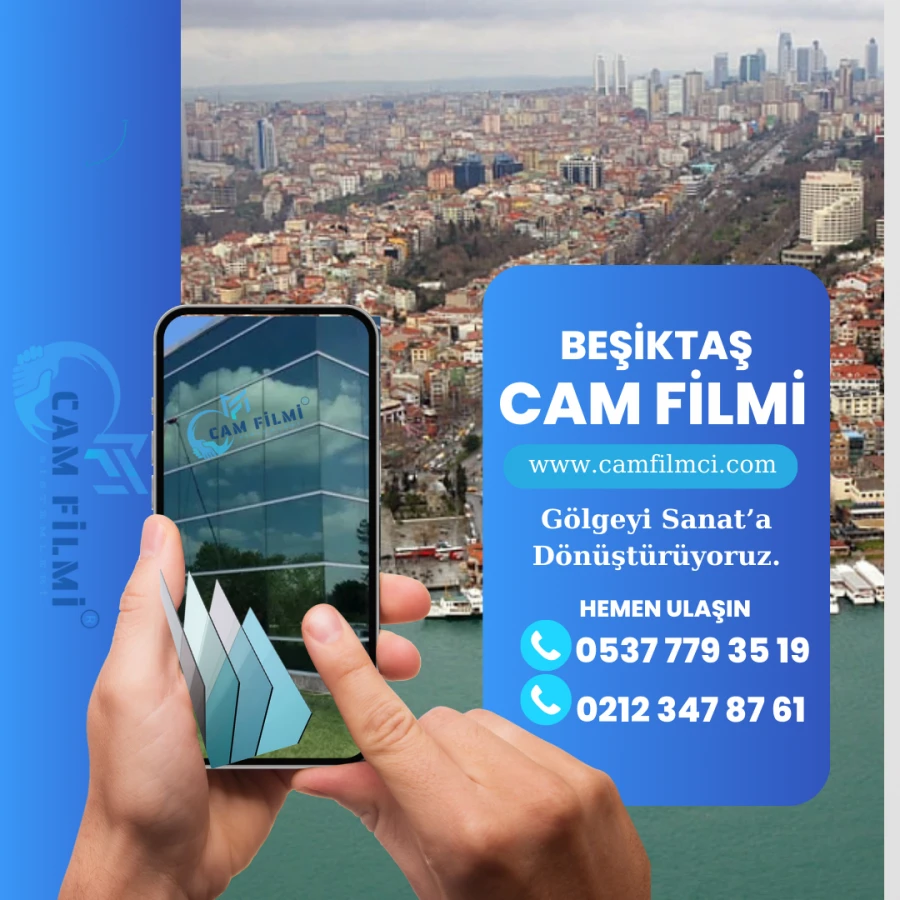 Beşiktaş Cam Filmi